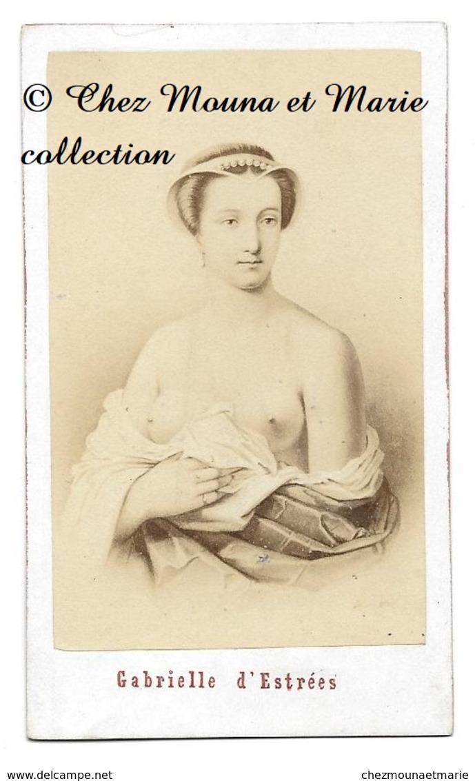 GABRIELLE D ESTREES - PAR NEURDEIN PARIS - CDV PHOTO - Personnes Identifiées