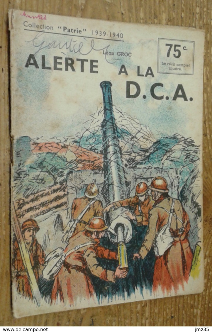 Alerte à La D.C.A. (Collection Patrie 1939-1940. N°161) - Autres & Non Classés