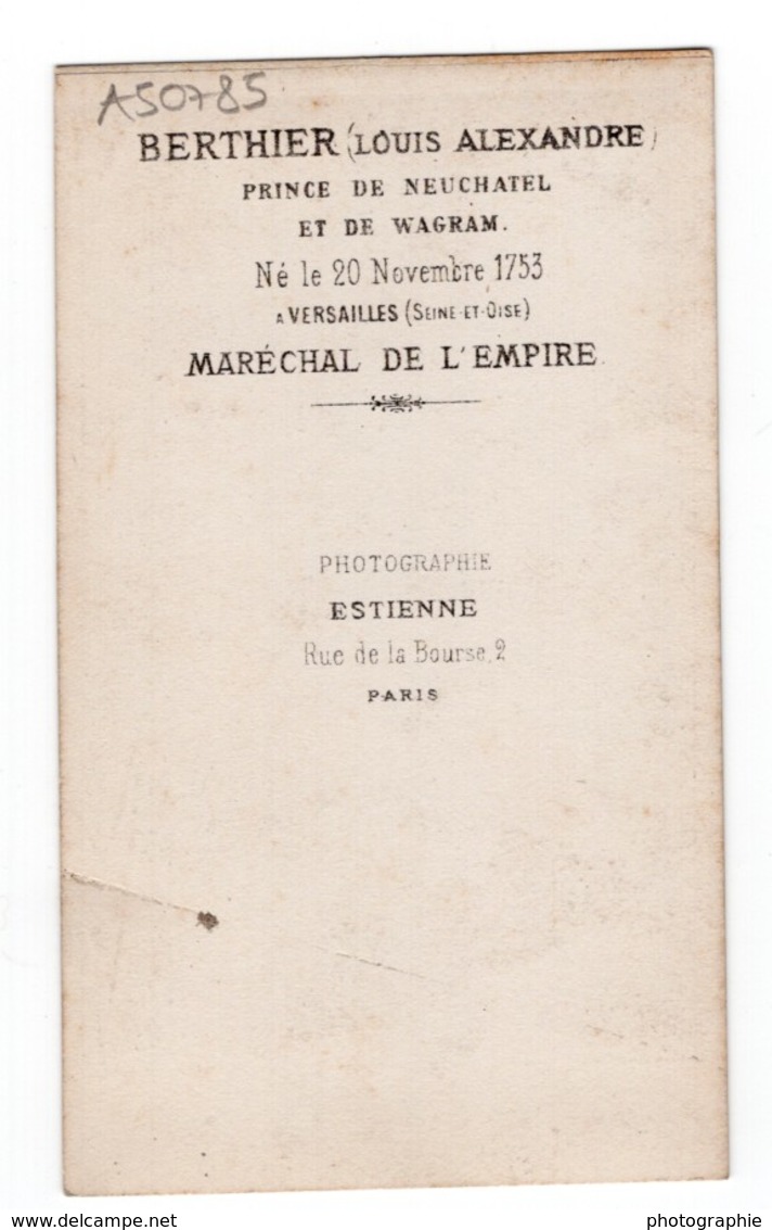 Louis-Alexandre Berthier Prince De Neuchâtel Et De Wagram Marechal D'Empire Ancienne Photo CDV 1870 - Anciennes (Av. 1900)