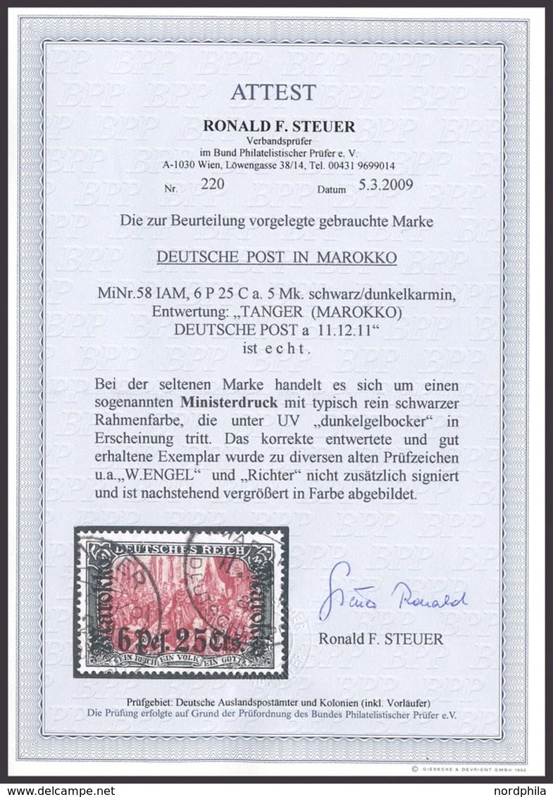 DP IN MAROKKO 58IAM O, 1912, 6 P. 25 C. Auf 5 M. Schwarz/dunkelkarmin, Sog. Ministerdruck, Pracht, Fotoattest Steuer, Mi - Deutsche Post In Marokko