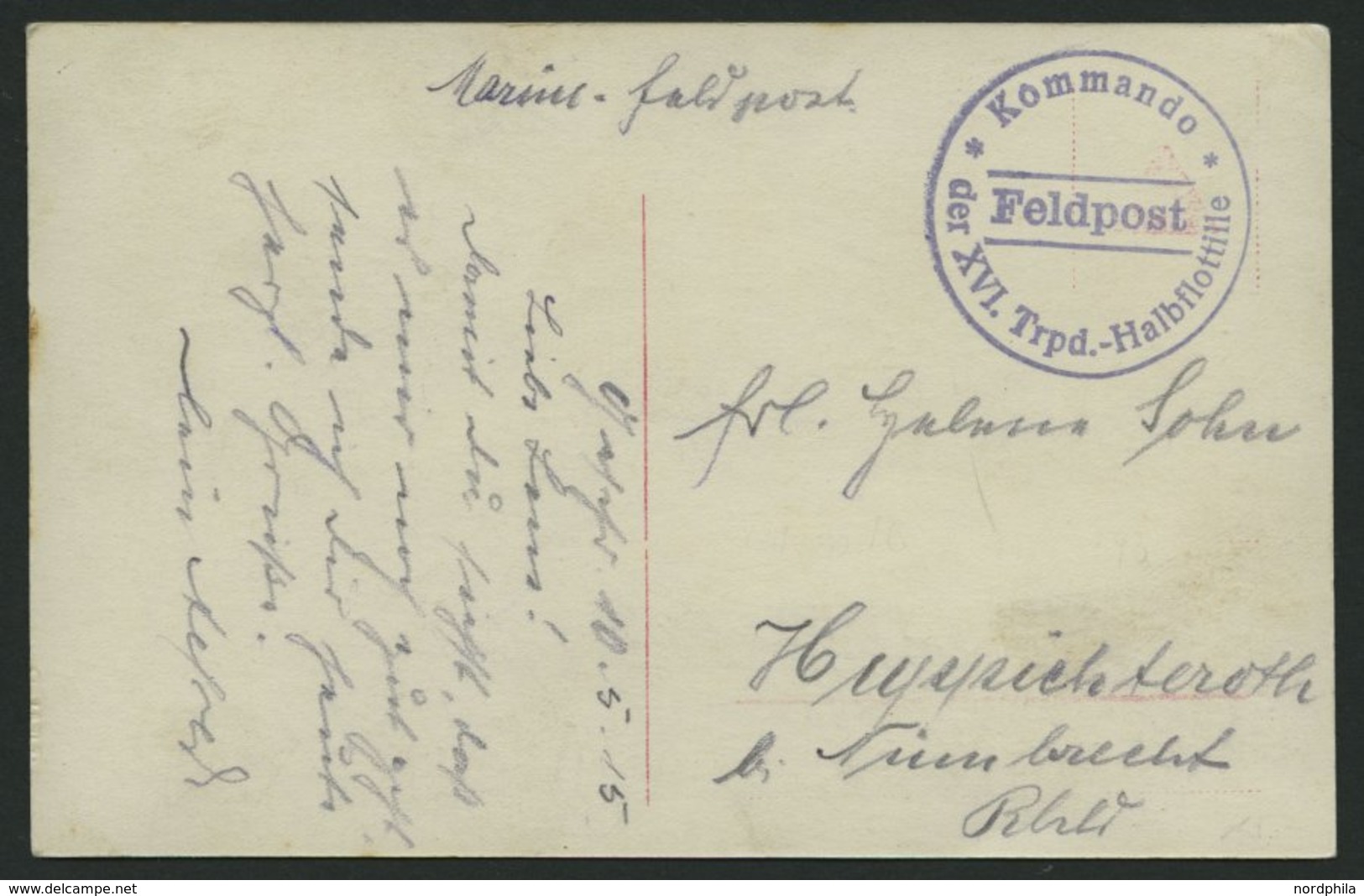 MSP VON 1914 - 1918 (16. T-Boots Halbflottille), 10.5.1915, Violetter Feldpost- Briefstempel, Feldpostkarte Von Bord Ein - Deutsche Post In Der Türkei
