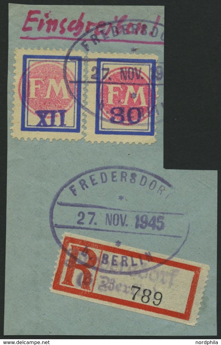 FREDERSDORF Sp 201/2 BrfStk, 1945, XII Und 30 Pf., Rahmengröße 17x22 Mm, Auf Briefstück Mit Einschreib-Zettel, Pracht, G - Privatpost