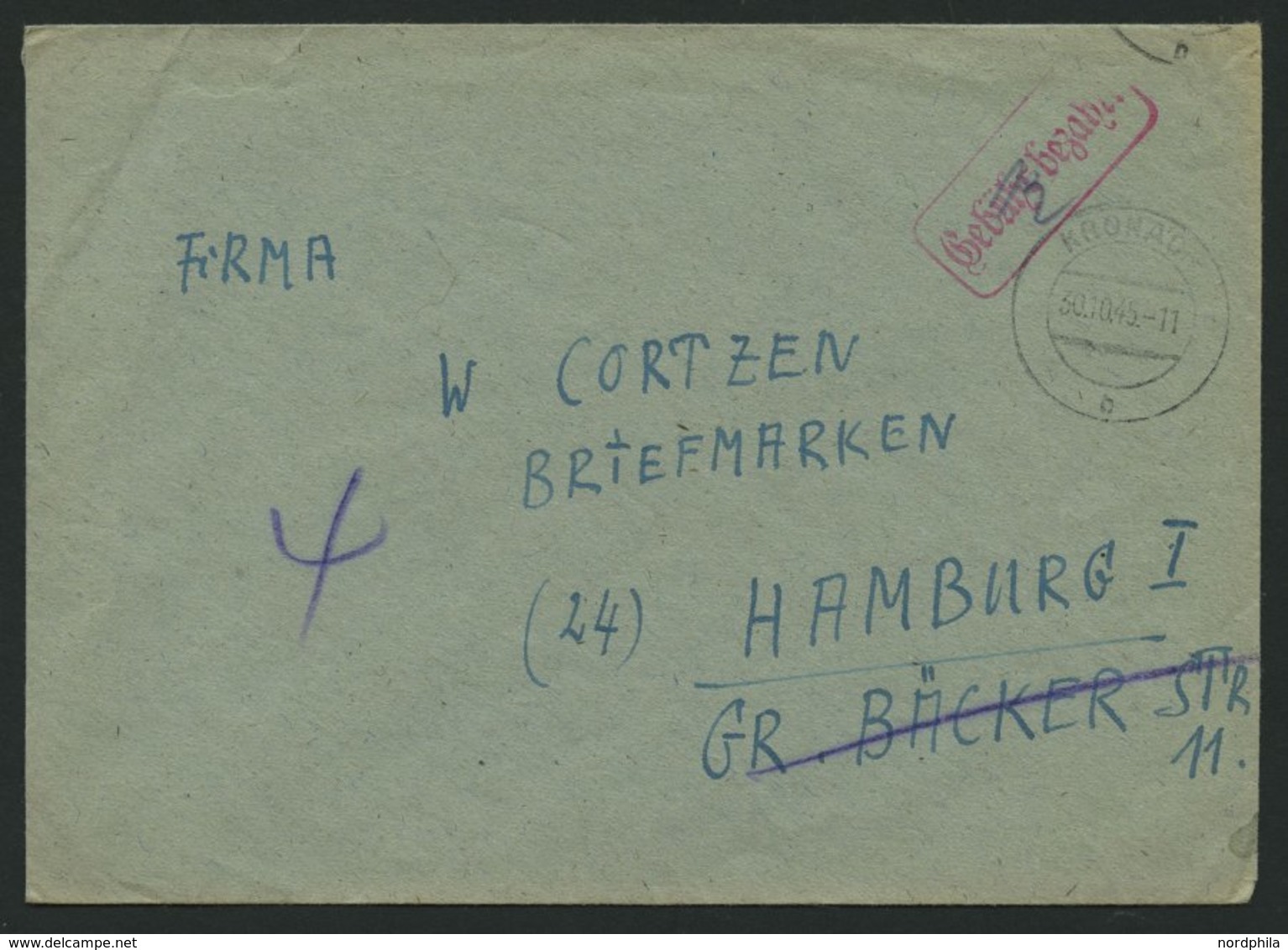 ALL. BES. GEBÜHR BEZAHLT KRONAU, 30.10.45, Roter R1 Gebühr Bezahlt, Prachtbrief - Sonstige & Ohne Zuordnung