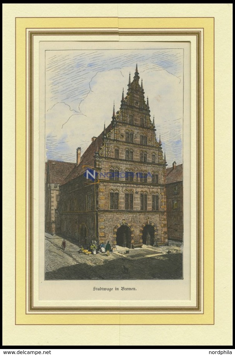 BREMEN: Stadtwaage, Kolorierter Holzstich Von G. Schönleber Von 1881 - Lithographien