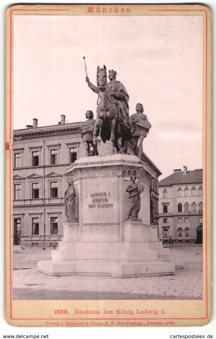 Fotografie Römmler & Jonas, Dresden, Ansicht München, Denkmal König Ludwig I. - Lieux