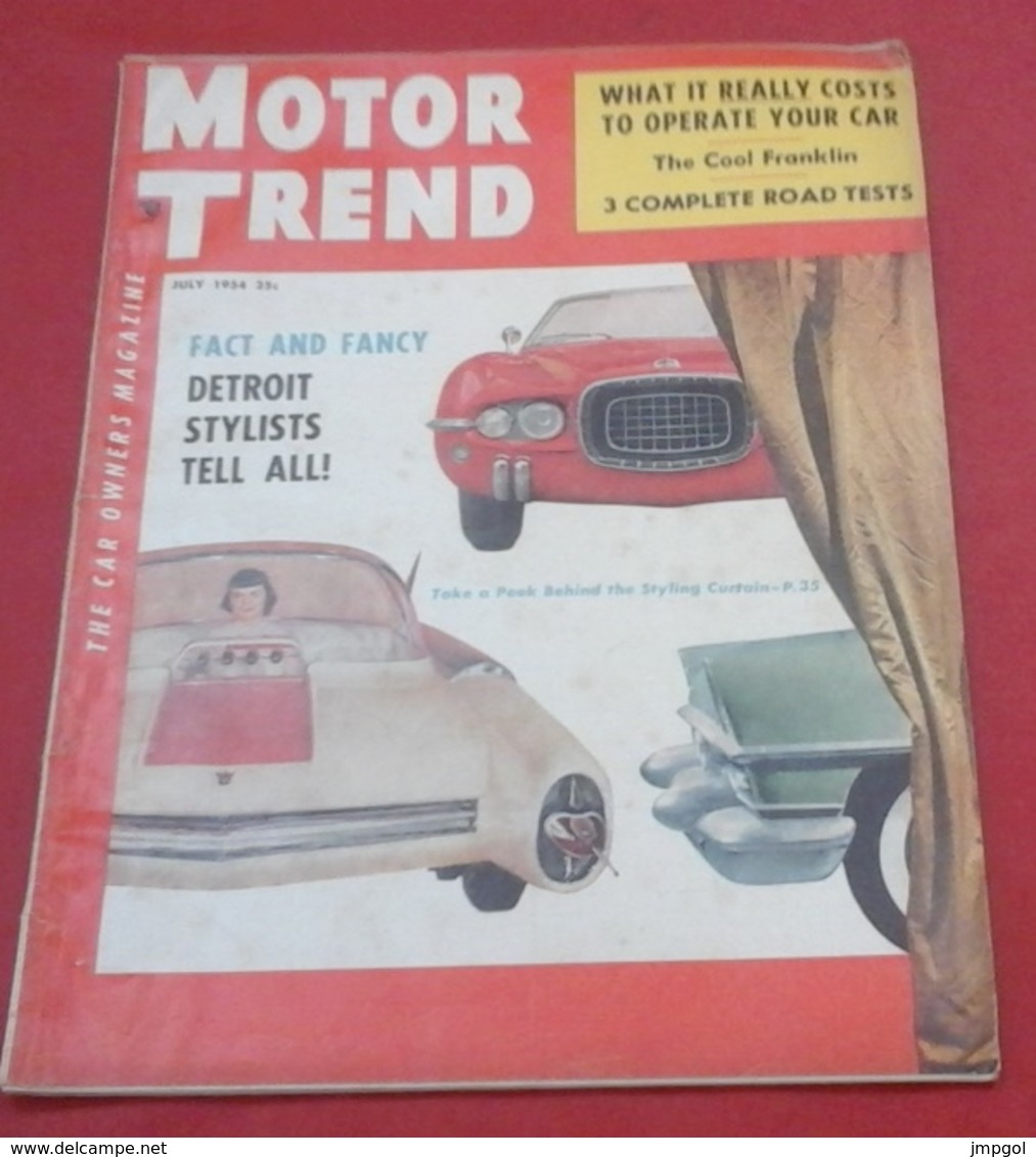 Rare Revue Vintage Automobile Américaine Motor Trend Juillet 1954 Cadillac, Ford Six, Sebring,Franklin,Porsche,Rolls - Altri & Non Classificati