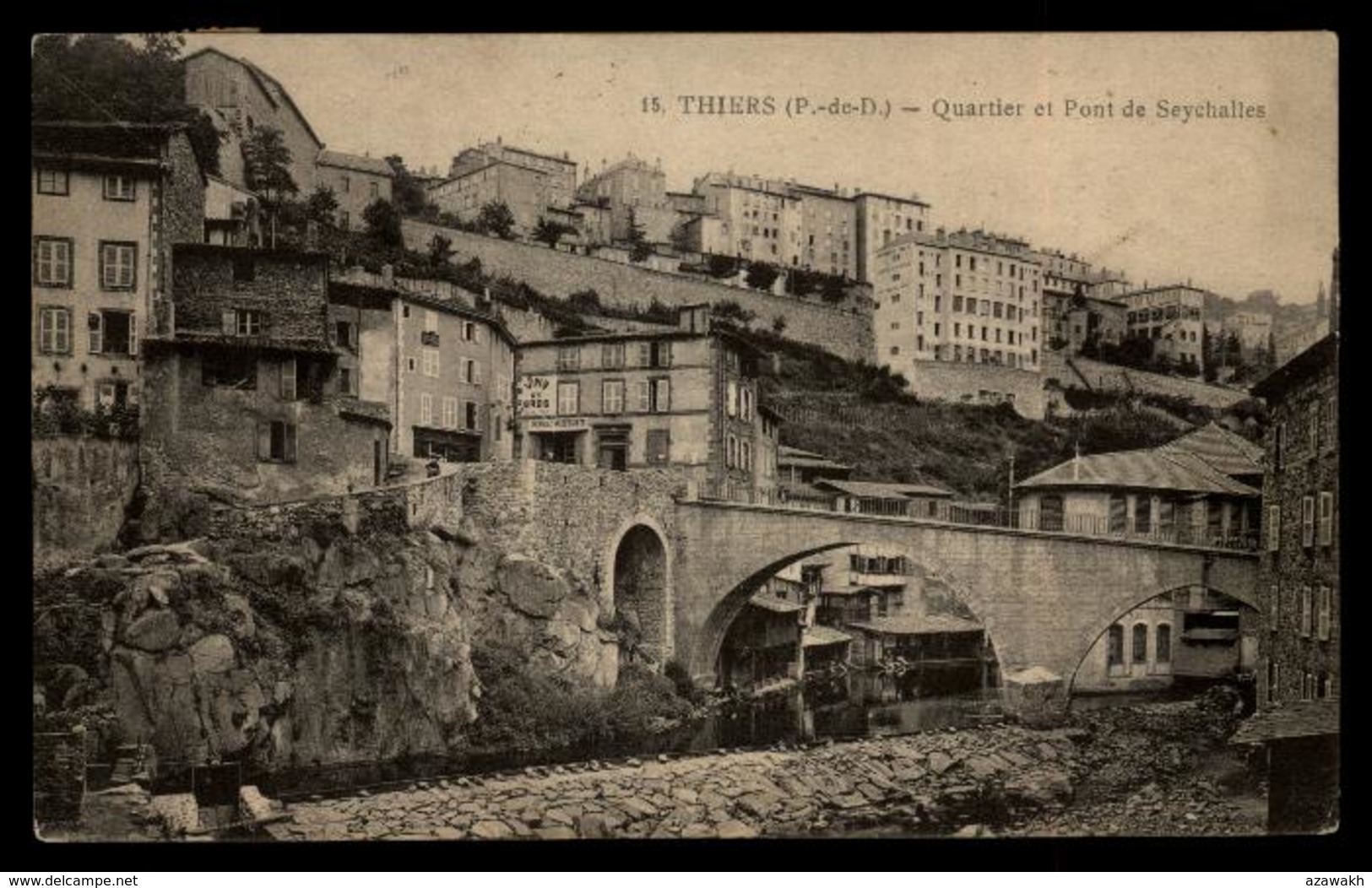 63 - Thiers 15 (P.-de-D.) Quartier Et Pont De Seychalles #03111 - Thiers