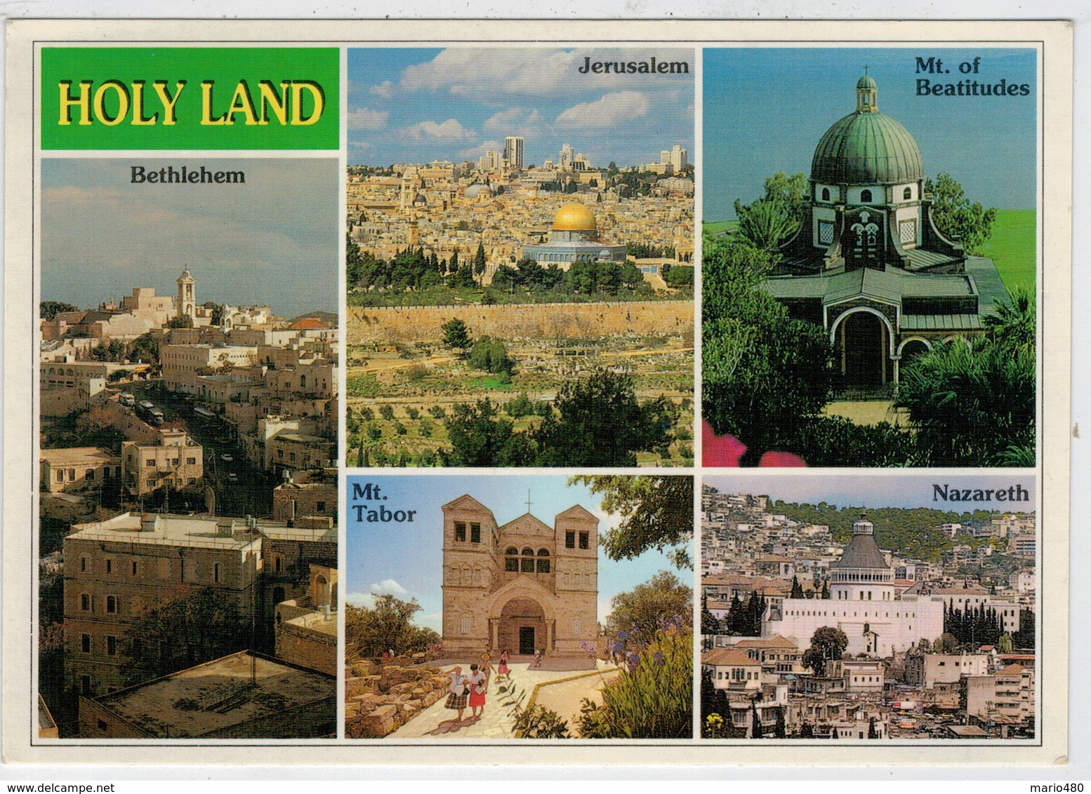 HOLY   LAND    VIEWS        BETHLEHEM -JERUSALEM- MT. OF BEATITUDES-MT.  TABOR   NAZARETH         (NUOVA) - Israele