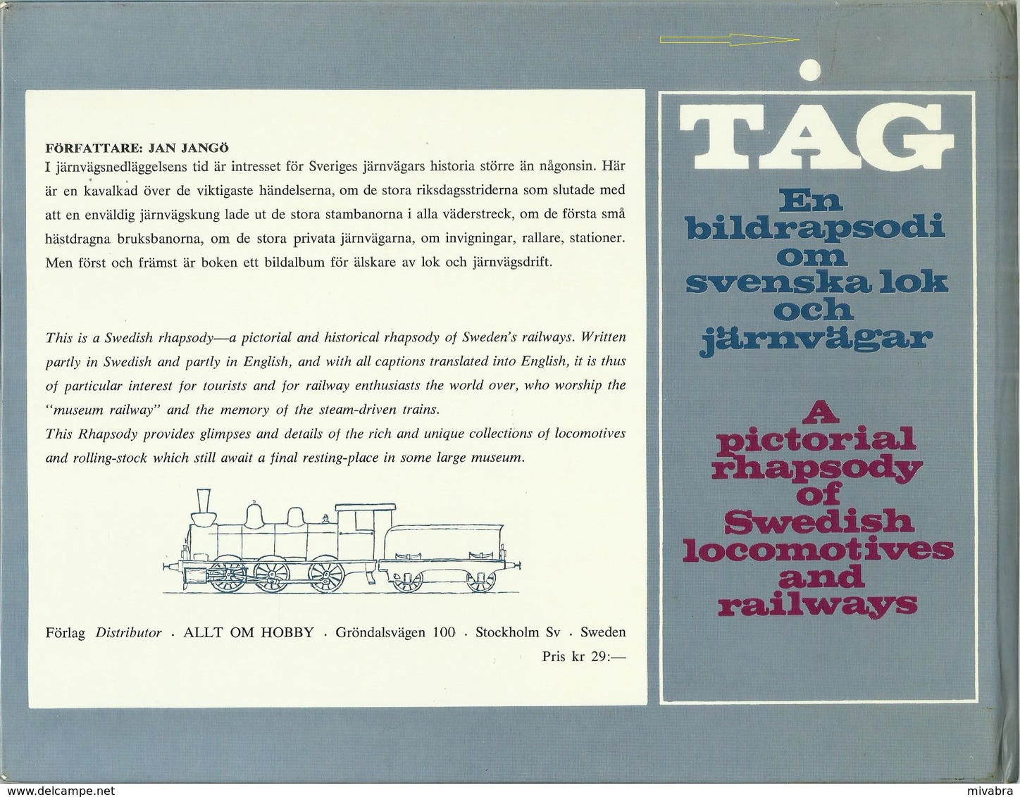 TÅG EN BILDRAPSODI OM SVENSKA LOK - A PICTORIAL RHAPSODY OF SWEDISH LOCOMOTIVES AND RAILWAYS (EISENBAHN CHEMIN DE FER ) - Chemin De Fer