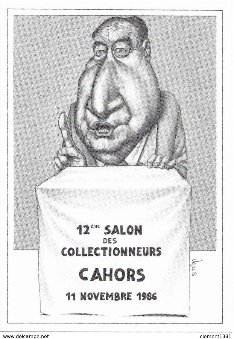 Illustrateur Bernard Veyri Caricature 1986 Cahors Salon Des Collectionneurs - Veyri, Bernard