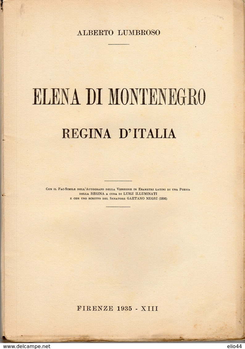 ELENA DI MONTENEGRO REGINA D'ITALIA -  Testo Di Alberto Lumbroso - - History, Biography, Philosophy