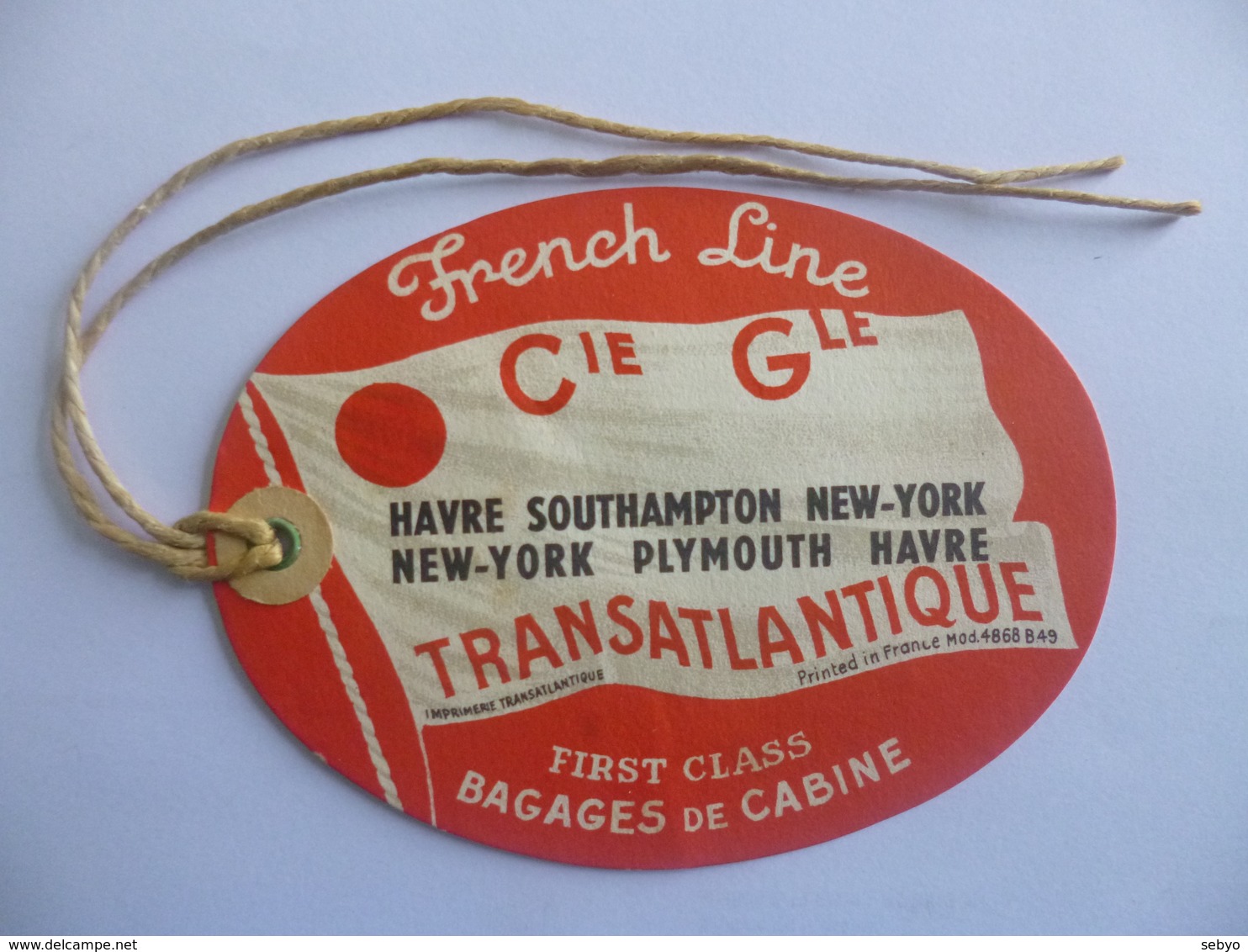 Etiquette De Bagage. French Line. Compagnie Générale Transatlantique. Le Havre - Southampton - New York - Plymouth. - Autres & Non Classés