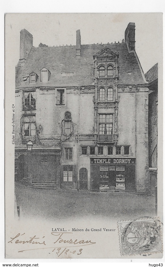 LAVAL EN 1903 - MAISON DU GRAND VENEUR - TEMPLE DORNOY - CPA VOYAGEE - Laval