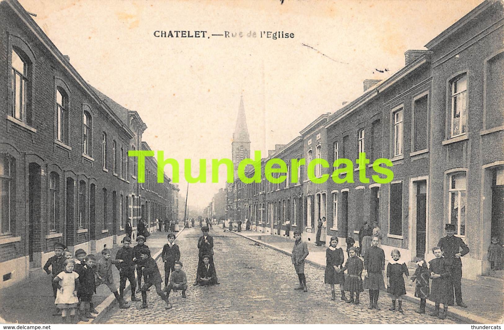 CPA CHATELET RUE DE L'EGLISE - Châtelet