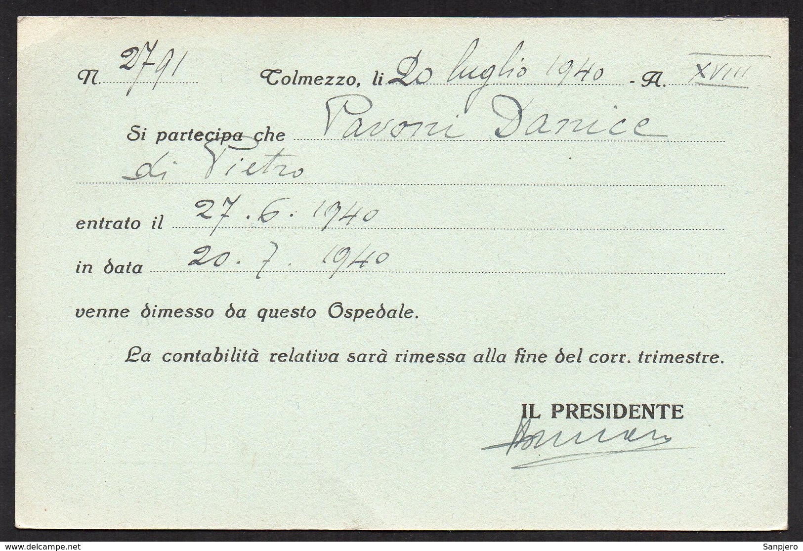 ITALY ITALIA ITALIEN 1940. POSTCARD CARTOLINA OSPEDALE CIVILE, TOLMEZZO FORNI DI SOPRA - Altri & Non Classificati