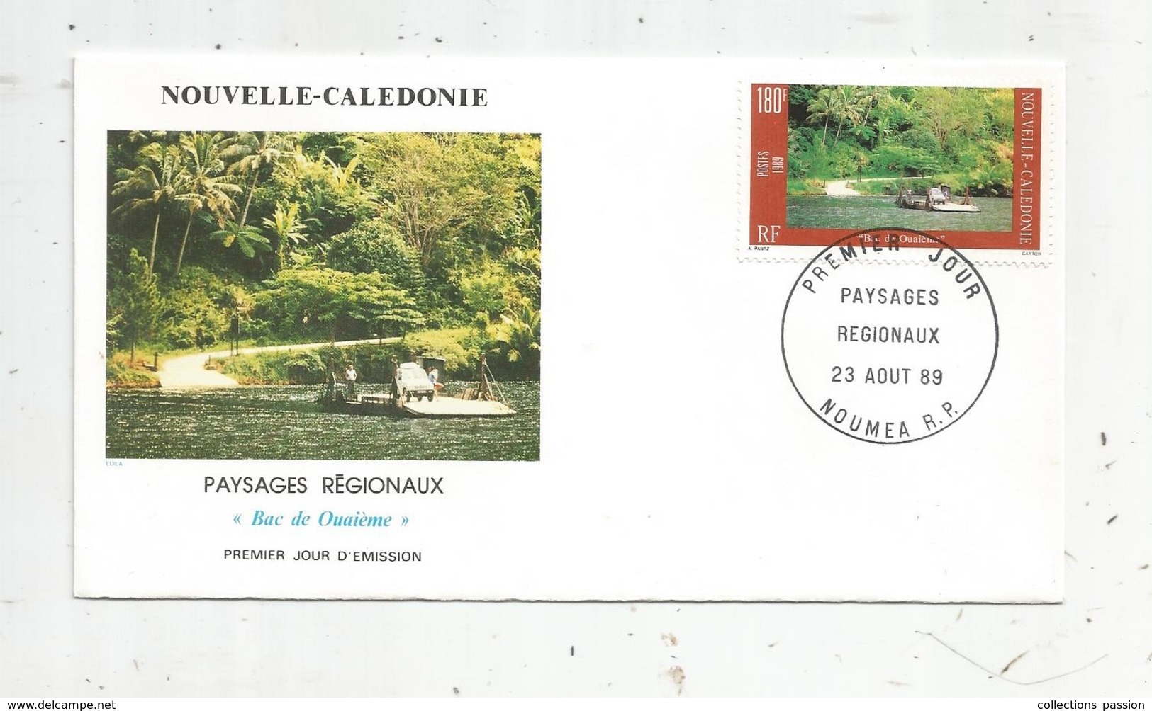 Timbre , FDC , Nouvelle Calédonie , 1989 NOUMEA , Bac De OUAIEME , Bateau , Paysages Régionaux - FDC