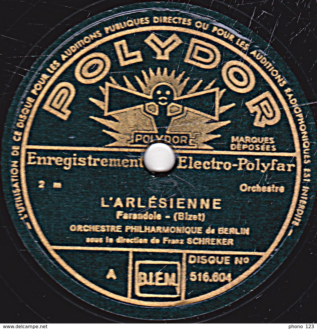 78 Trs - 30 Cm - état B - ORCH. PHILHARMONIQUE DE BERLIN - L'ARLESIENNE  Farandole - Intermezzo De Bizet - 78 Rpm - Schellackplatten