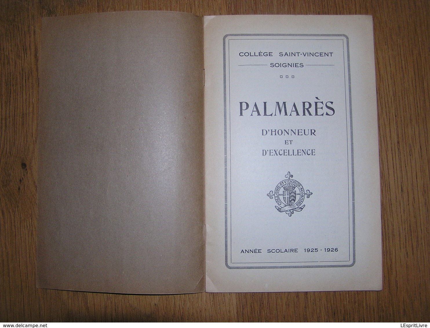 PALMARES D' Honneur Et D' Excellence  ANNEE 1925 1926 COLLEGE SAINT VINCENT à SOIGNIES Ecole Prix Résultats - Diploma & School Reports