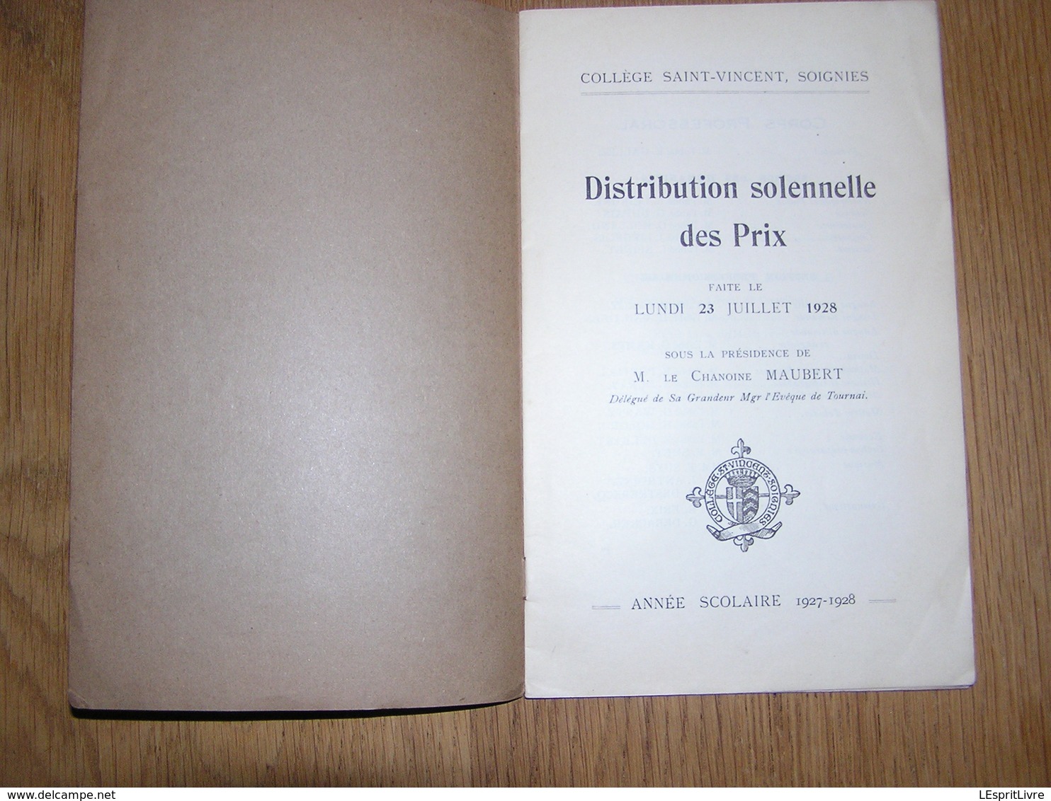 PALMARES D' Honneur Et D' Excellence  ANNEE 1927 1928 COLLEGE SAINT VINCENT à SOIGNIES Ecole Prix Résultats - Diploma & School Reports