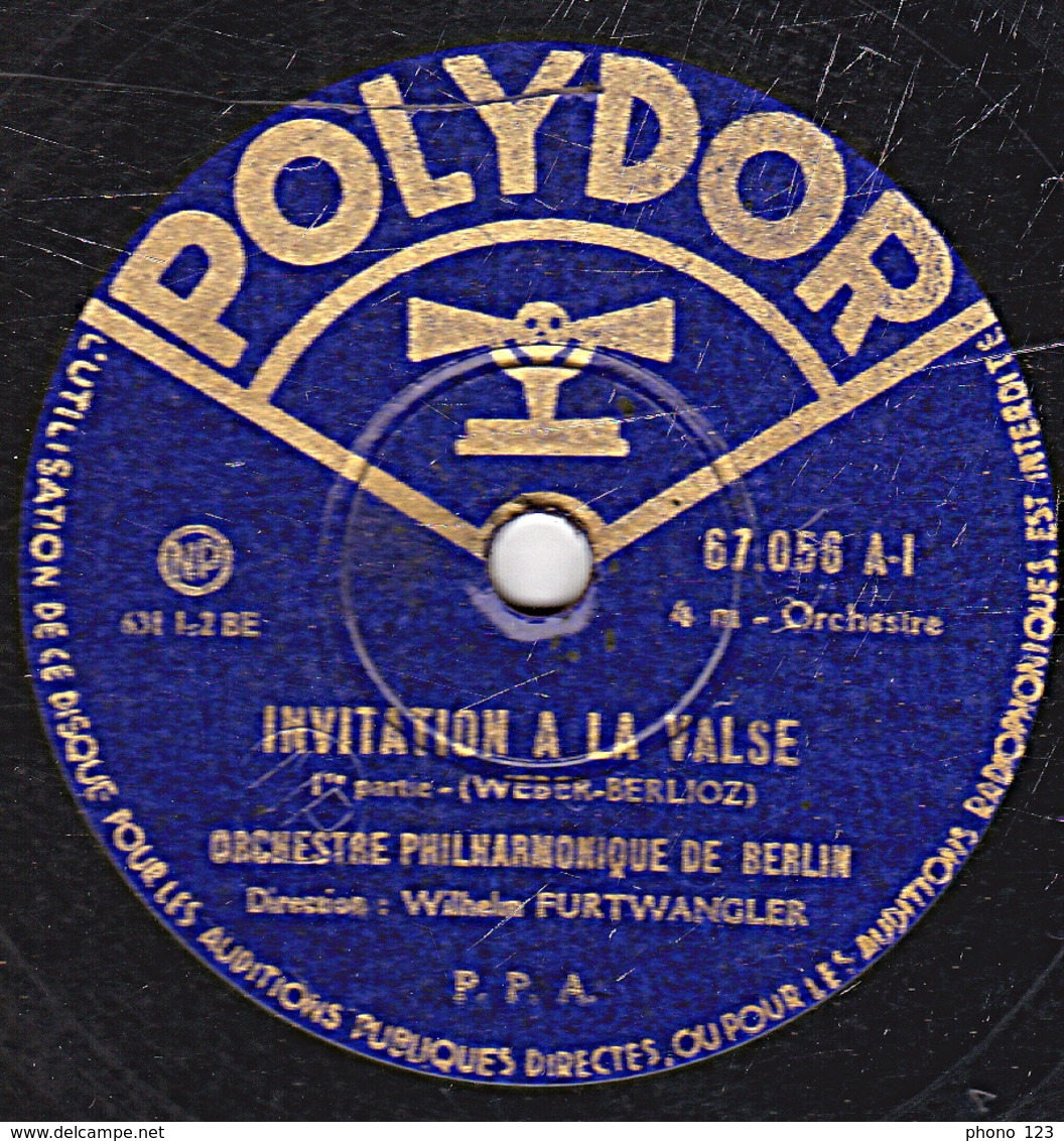 78 Trs - 30 Cm - état B - ORCH. PHILARMONIQUE DE BERLIN - INVITATION A LA VALSE 1re Et 2e Parties - 78 Rpm - Schellackplatten