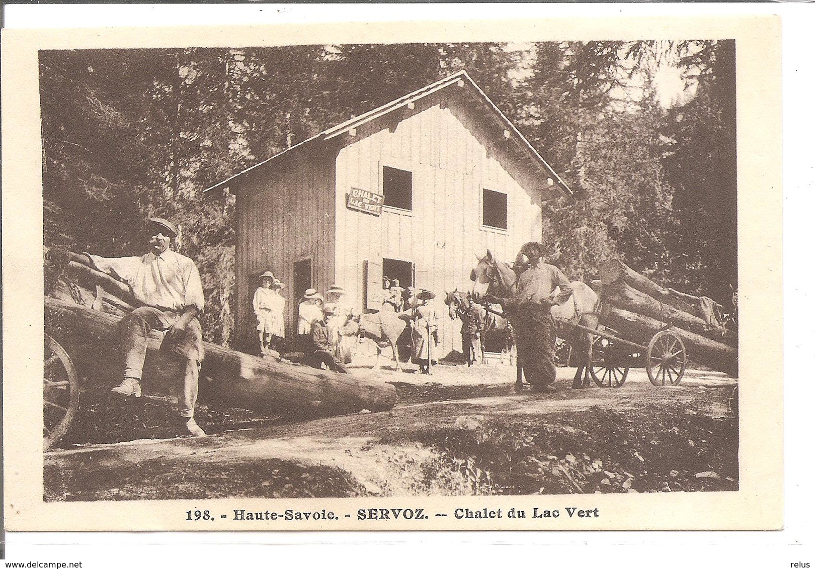 DEP. 74 SERVOZ N°198 CHALET DU LAC VERT Attelages Transportant Du Bois, Belle Animation, Circulée - Autres & Non Classés