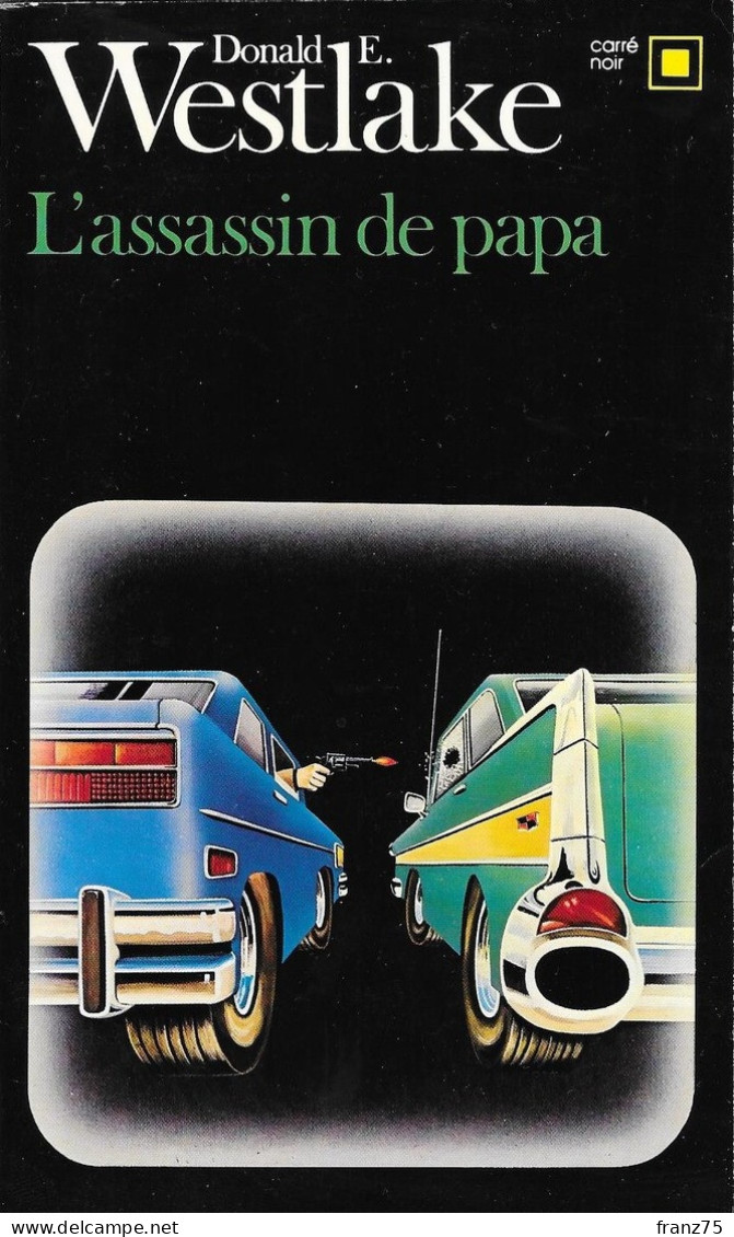 L'assassin De Papa-Donald E.WESTLAKE-1980-Carré Noir--TBE - NRF Gallimard