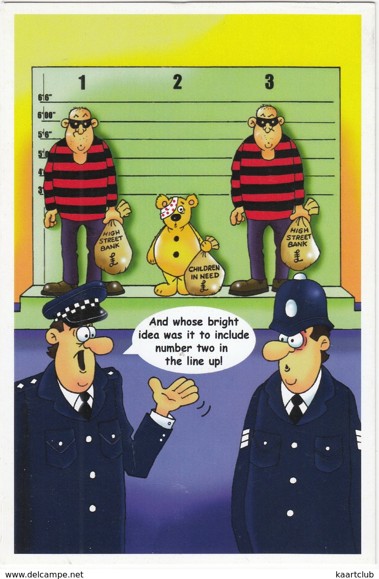 POLICE : 'And Whose Bright Idea Was It To Include Number Two In The Line Up?' - (BBC Children In Need Appeal) 2007 - Politie-Rijkswacht