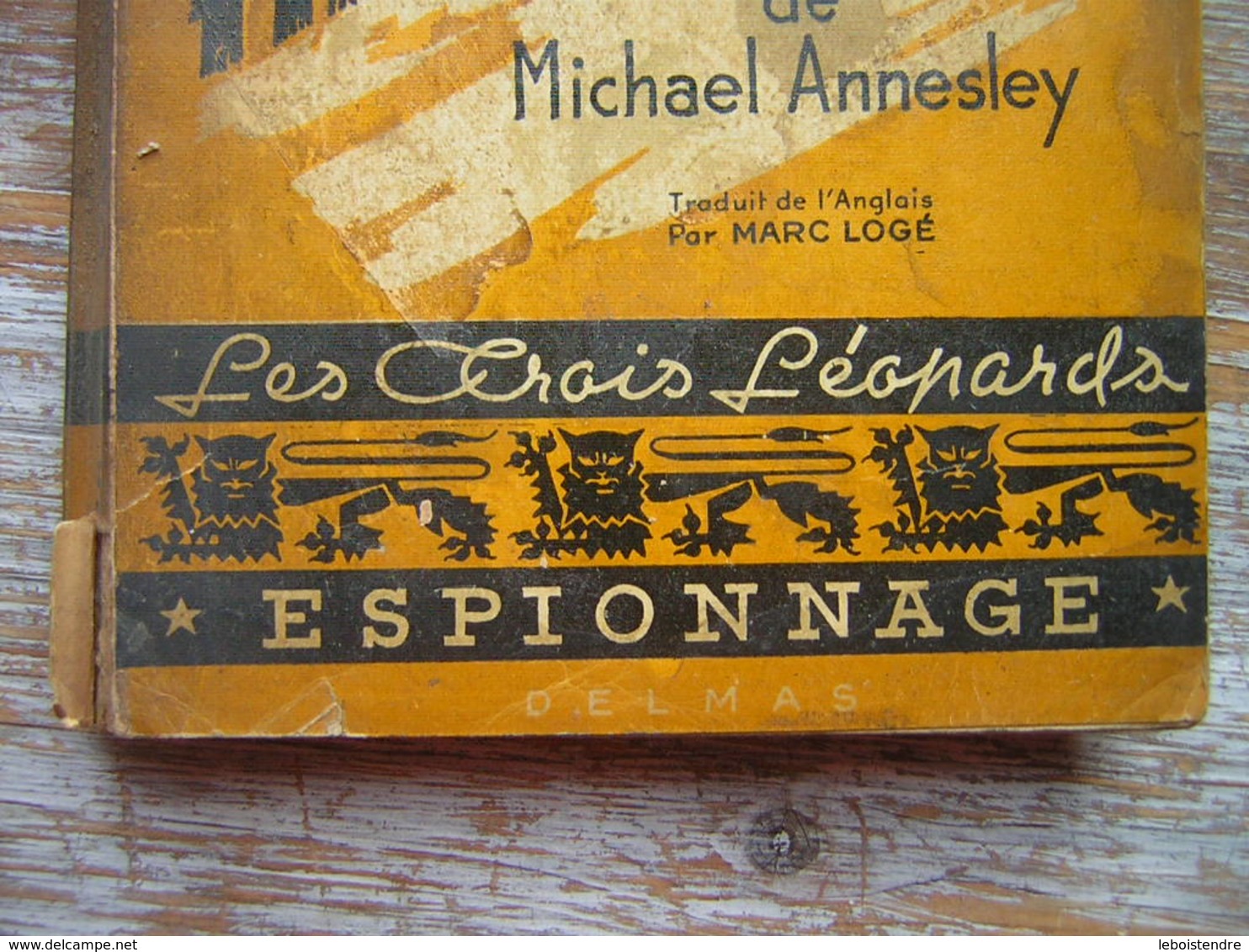 ESPIONNAGE  MICKAEL ANNESLEY  L'AFFAIRE FINLANDAISE LES TROIS LEOPARDS n° 5 EDITIONS DELMAS 1948 POLICIER CAEL