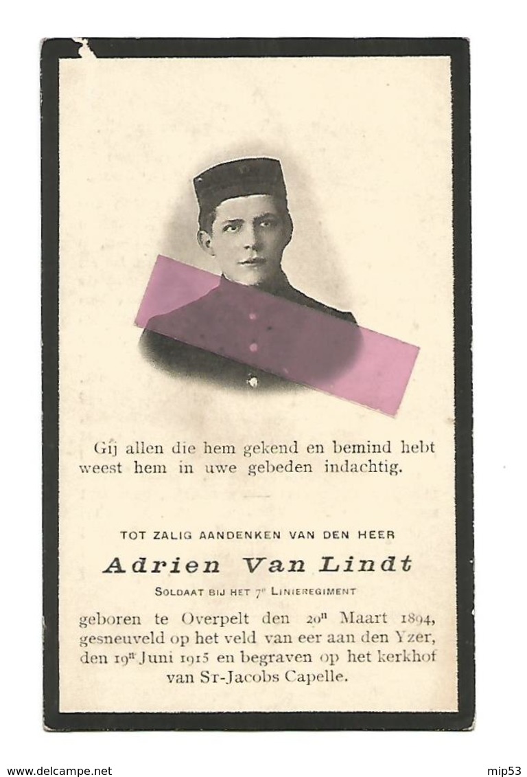 WO 31.   ADRIEN VAN LINDT - Soldaat 7e Linieregiment - °OVERPELT 1894 /+aan De YZER 1915 / Begraven St-Jacobs Capelle - Images Religieuses