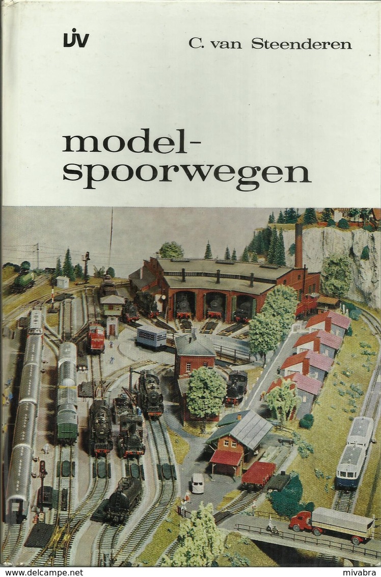 MODELSPOORWEGEN - C. VAN STEENDEREN - 1968 - Nederlands