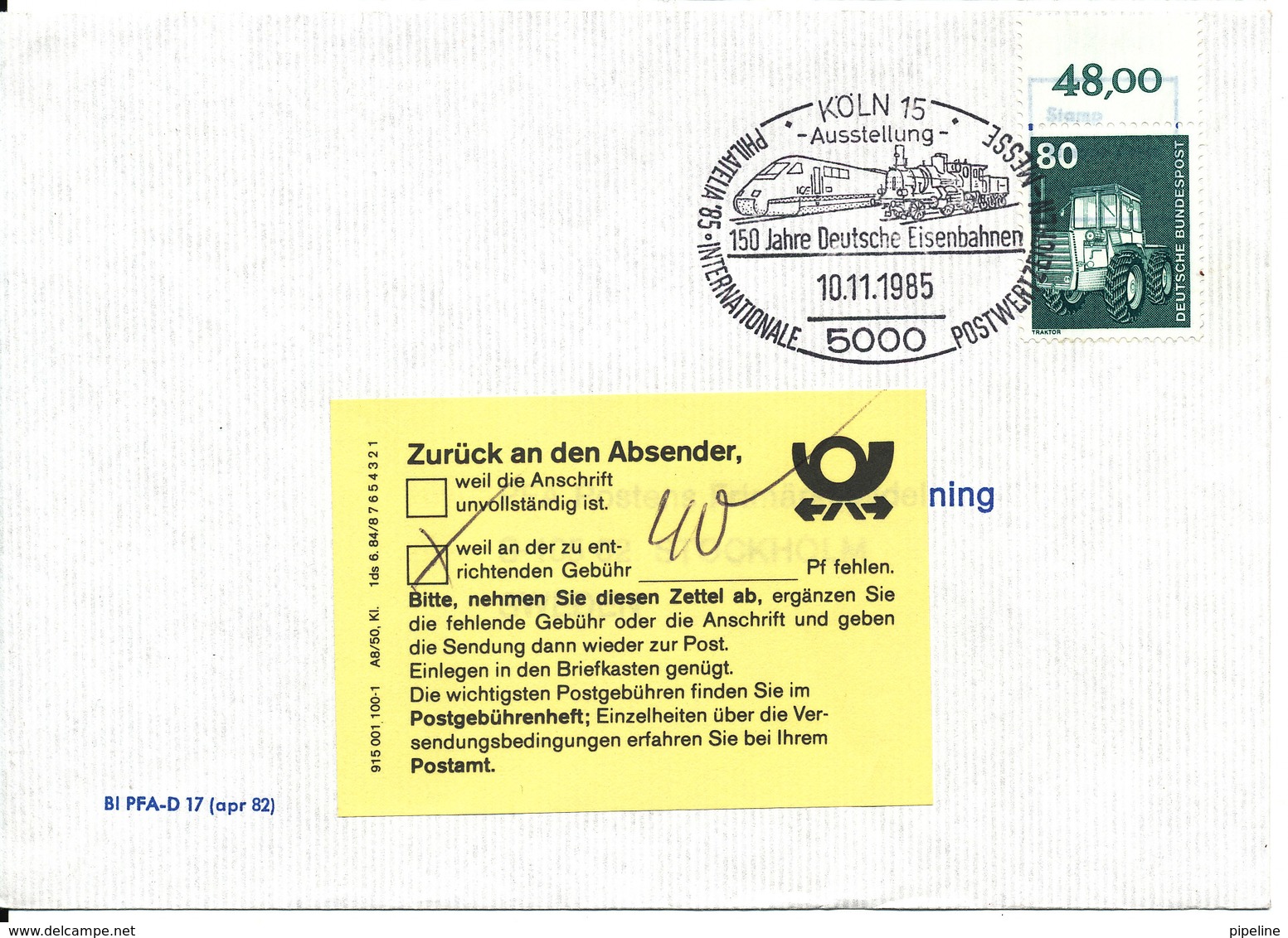 Germany Underpaid Cover Sent To Sweden Köln 10-11-1985 And Returned For Payment Of The Correct Postage Single Franked - Covers & Documents