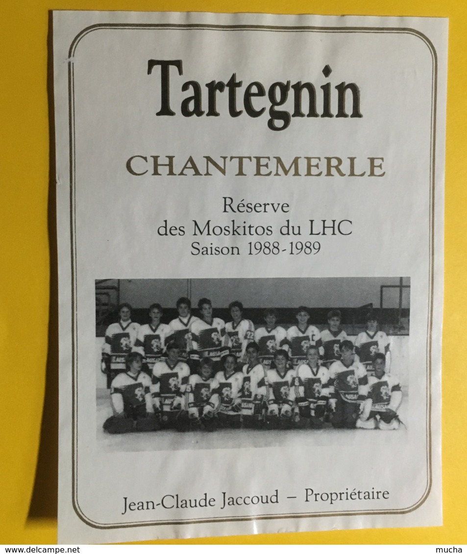 9030 - Hockey Sur Glace Réserve Des Moskitos Du Lausanne Hockey Club 1988-1989 Tartegin Chantemerle - Sonstige & Ohne Zuordnung