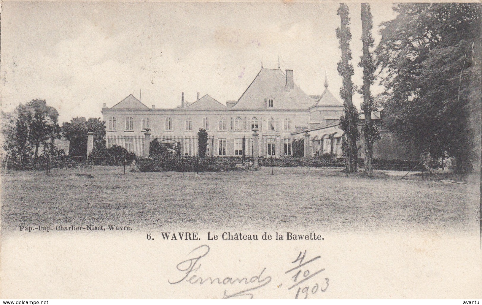 WAVRE / WAVER / LE CHATEAU DE LA BAWETTE 1903 - Wavre