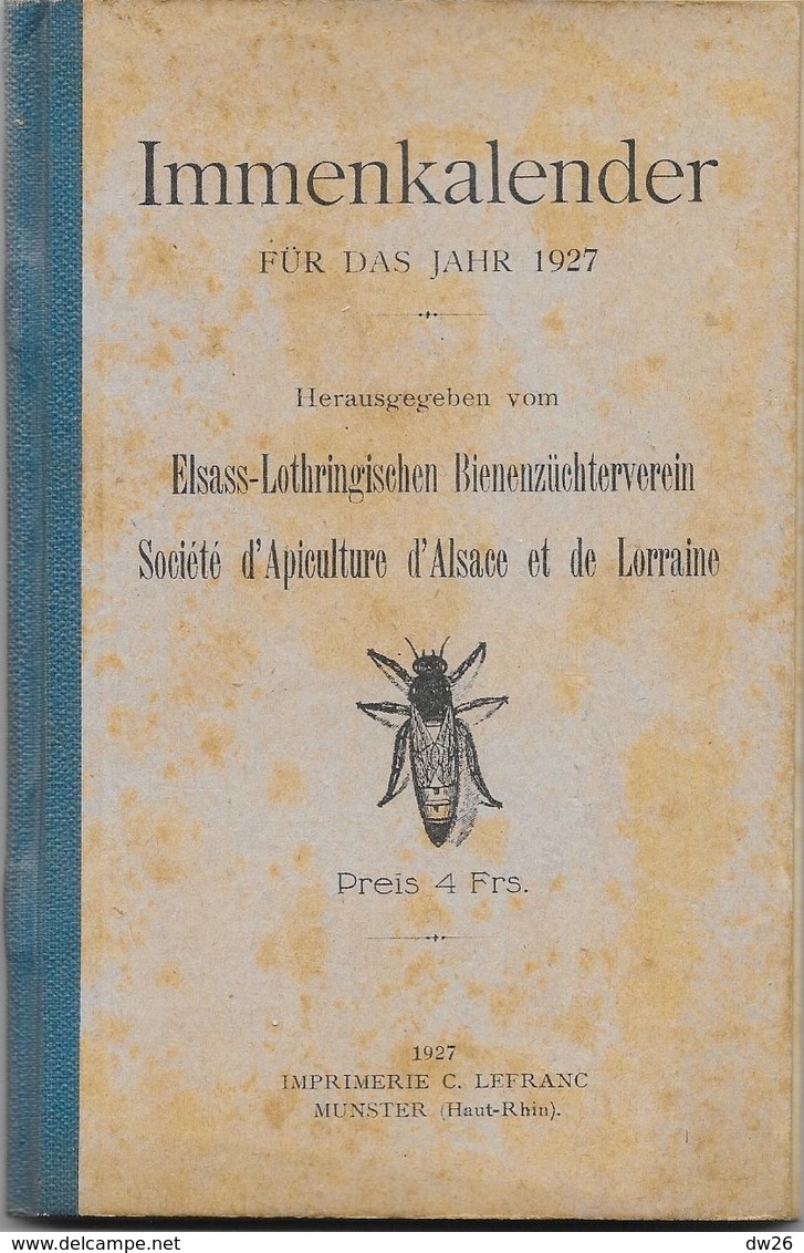 Immenkalender Für Das Jahr 1972, Elsass-Lothringischen Bienenzüchterverein, Société D'Apiculture D'Alsace Et De Lorraine - Calendari