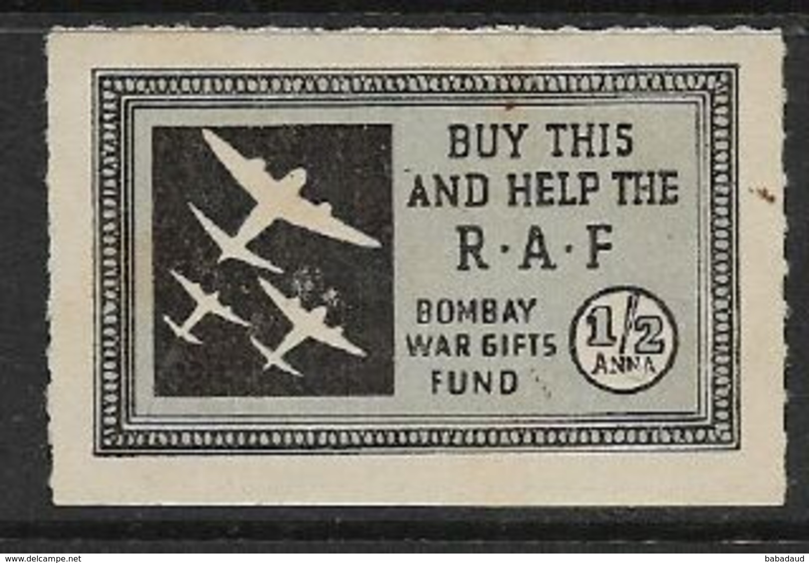 India, BOMBAY WAR GIFTS FUND, 1/2 ANNA, BUY THIS AND HELP THE R.A.F. Fund Raising Label - 1936-47 King George VI