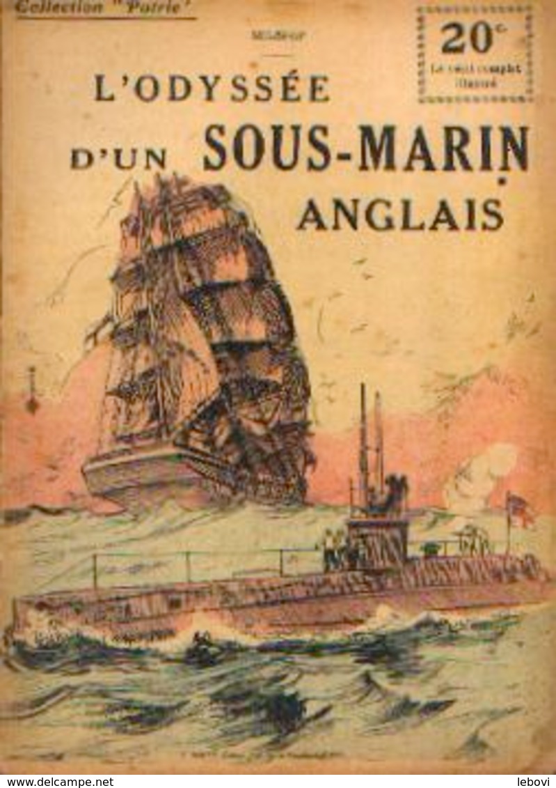 « L’odyssée D’un Sous-marin Anglais» MIDSHIP - Collection PATRIE - Paris 1918 - 1914-18