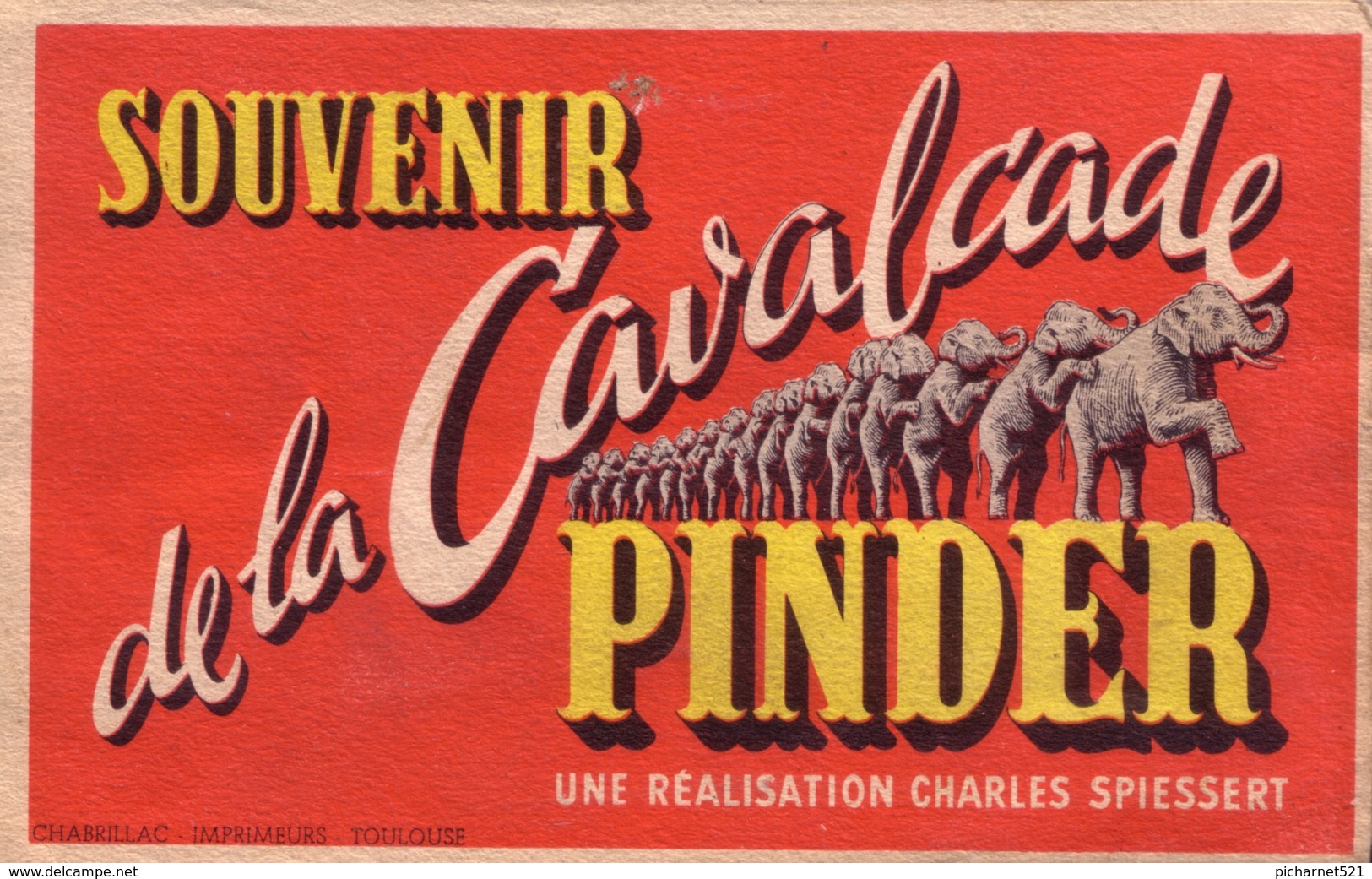 Dépliant "Souvenir De La Cavalcade Du Cirque PINDER". 6 Vues Couleurs, Pliage Accordéon. Année 1950. Bon état. 2 Scan - Autres & Non Classés