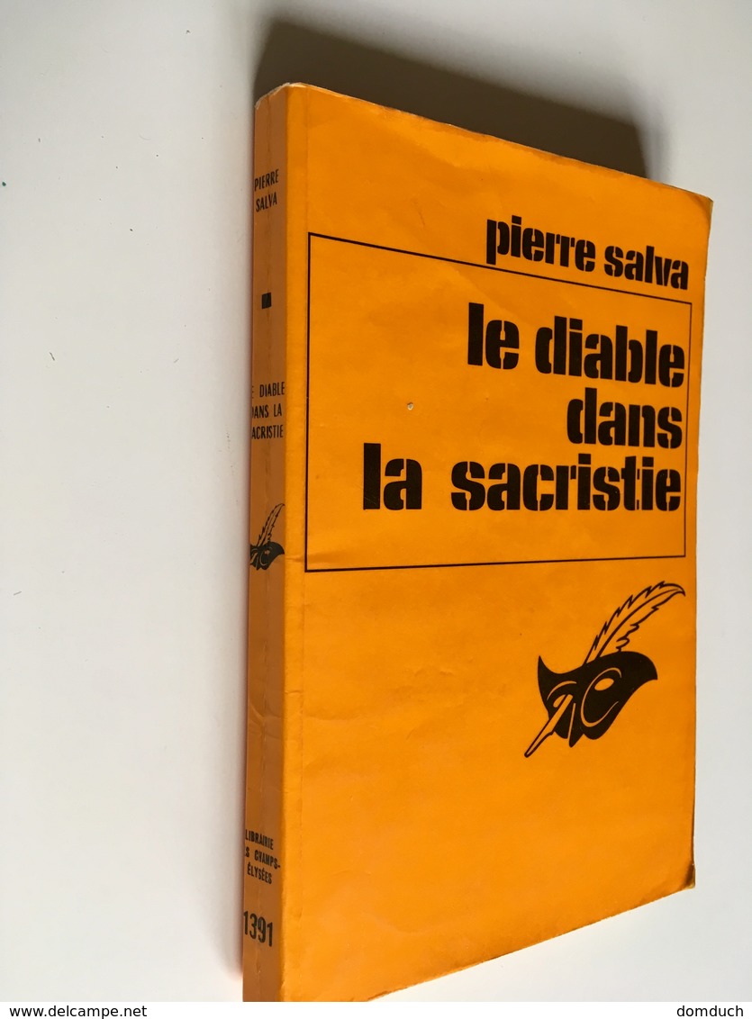 Collection LE MASQUE N° 1391   LE DIABLE DANS LA SACRISTIE   Pierre SALVA    Librairie Des Champs Elysées - 1977 - Le Masque