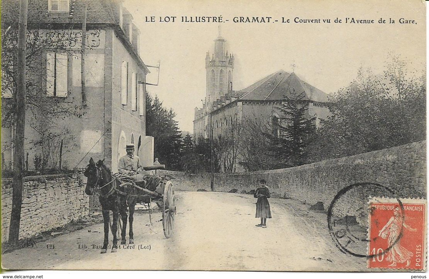 GRAMAT  Le Couvent Vu De L'Avenue De La Gare  (bel Attelage) - Gramat