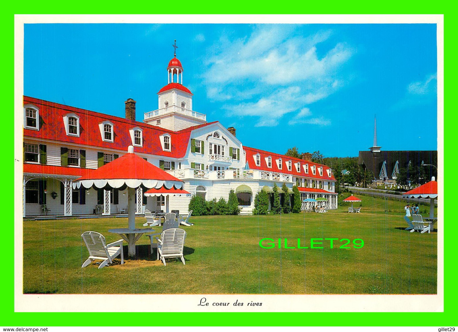 TADOUSSAC, QUÉBEC - HÔTEL TADOUSSAC - LE COEUR DES RIVES - J. C. RICARD INC - - Saguenay