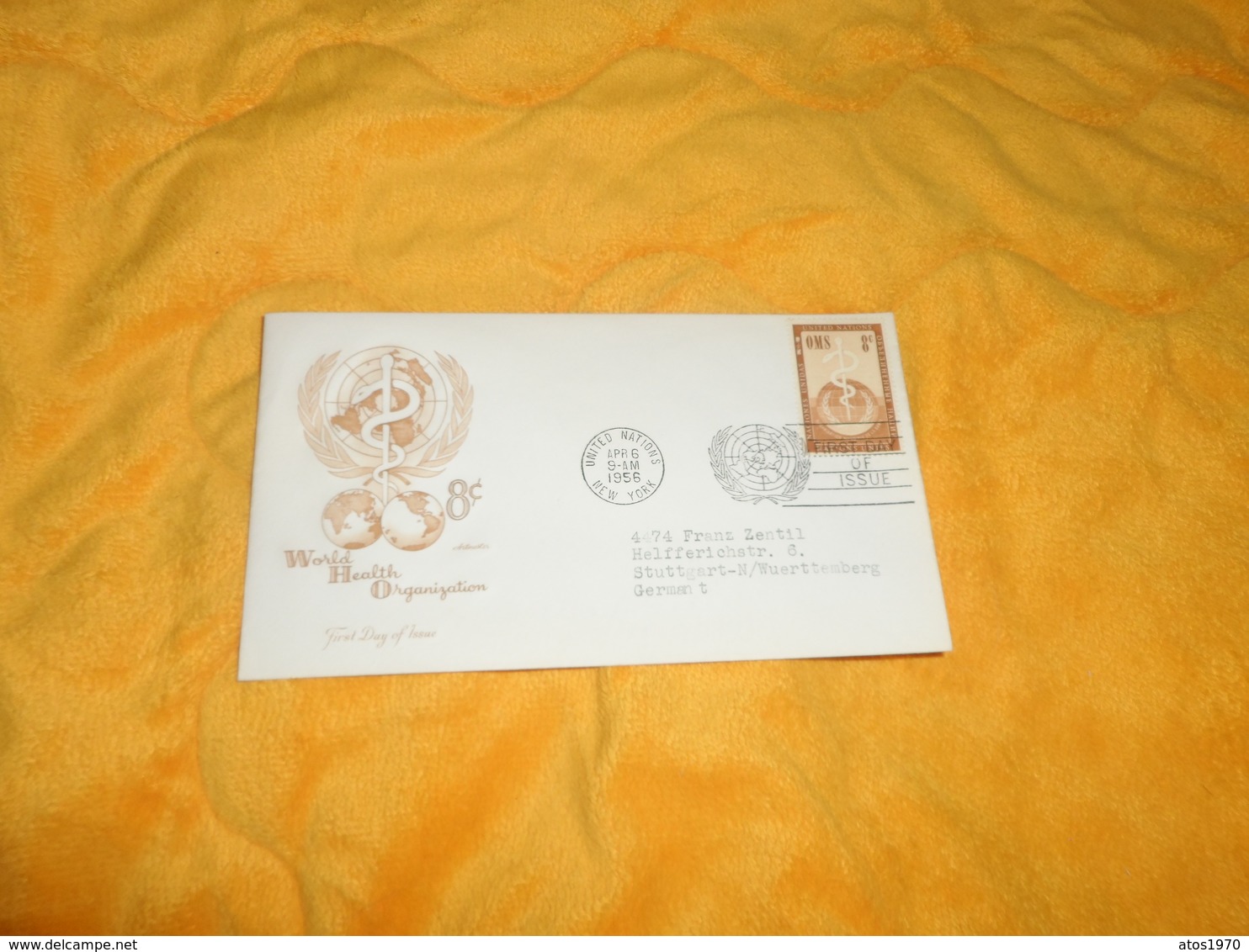 ENVELOPPE FDC WORLD HEALTH ORGANIZATION / CACHETS UNITED NATIONS NEW YORK DE 1956../ CACHETS + TIMBRE.. - Oblitérés