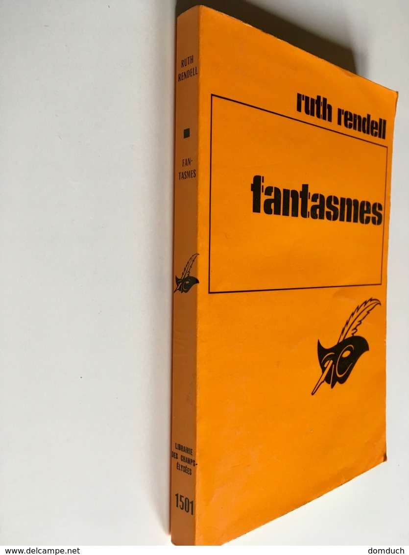 Collection LE MASQUE N° 1501   FANTASMES   Ruth RENDELL    Librairie Des Champs Elysées - 1977 - Le Masque