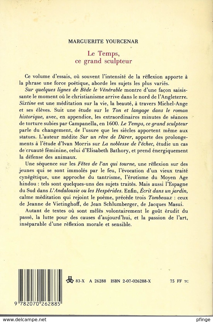 Le Temps, Ce Grand Sculpteur Par Marguerite Yourcenar - - Autres & Non Classés