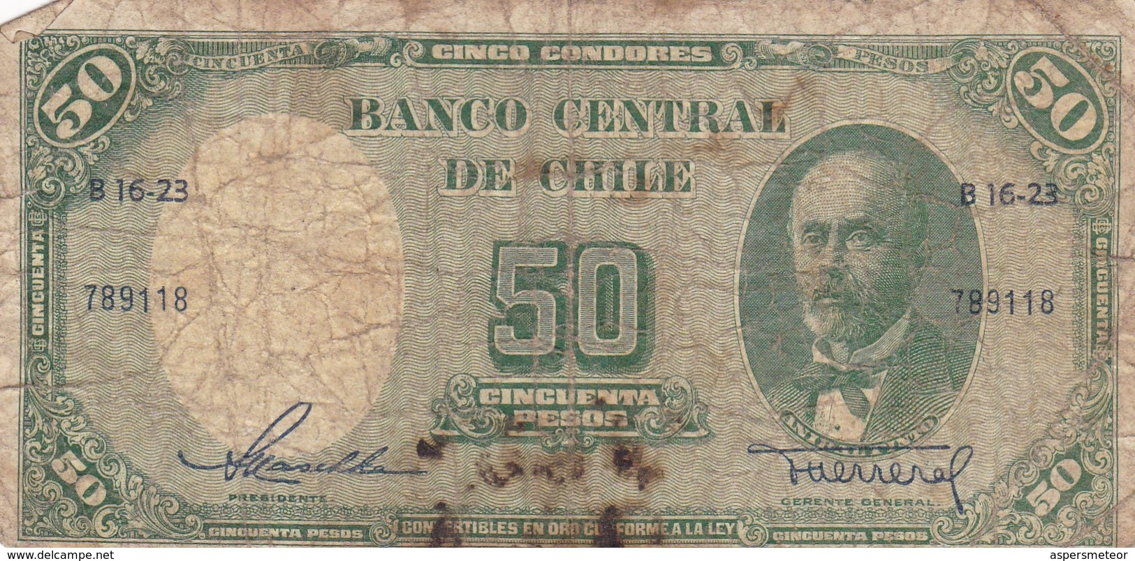 CINCUENTA PESOS. CHILE. CIRCA 1950s-BILLETE BANKNOTE BILLET NOTA-BLEUP - Chili