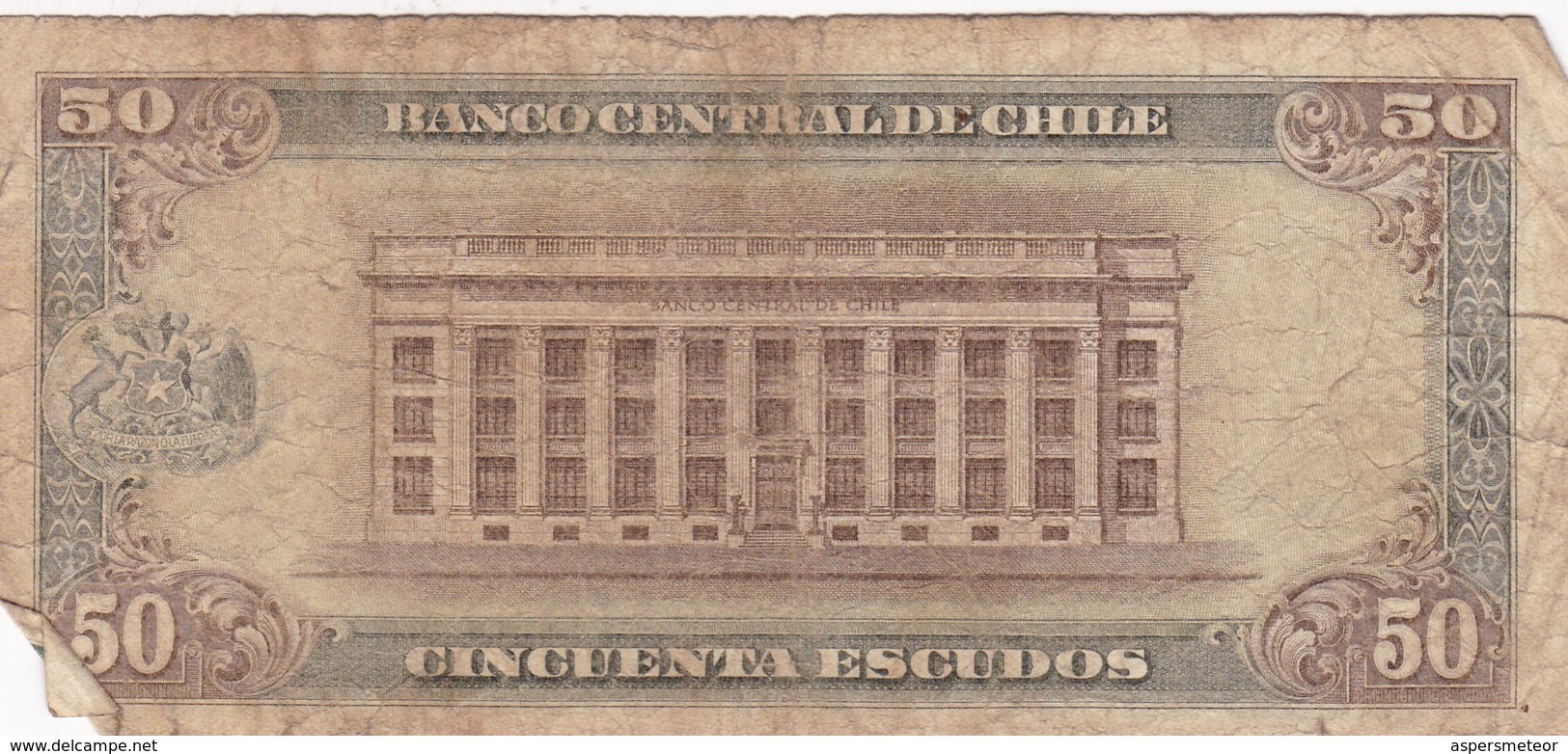 CINCUENTA ESCUDOS. A. ALESSANDRI. CHILE. CIRCA 1960s-BILLETE BANKNOTE BILLET NOTA-BLEUP - Chile