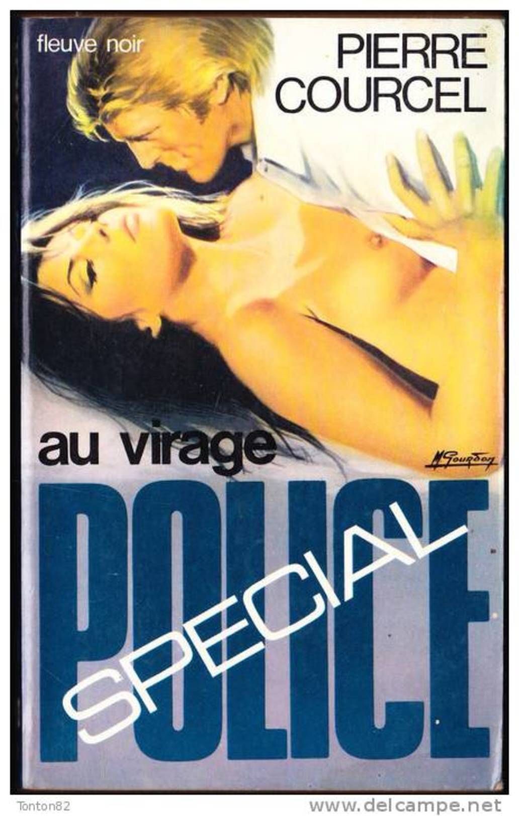 FN. Spé. Pol. 1283 -  Au Virage - Pierre Courcel  - ( EO 1976 ) . - Fleuve Noir