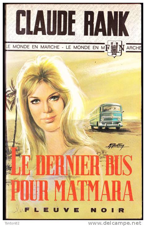 FN . SP 600 - Le Dernier Bus Pour Matmara - Claude Rank - ( EO 1967 ) . - Fleuve Noir