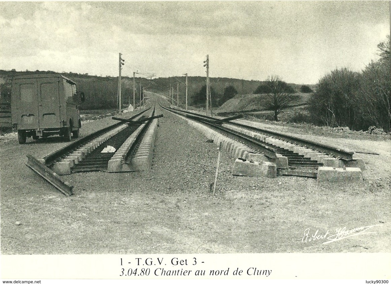 CHANTIER VOIE FERRÉE TGV - CONSTRUCTION CHEMIN DE FER ET PONT - SECTEUR CLUNY RN 79  - AVRIL 1980 - RARE 600 EXEMPLAIRES - Ouvrages D'Art