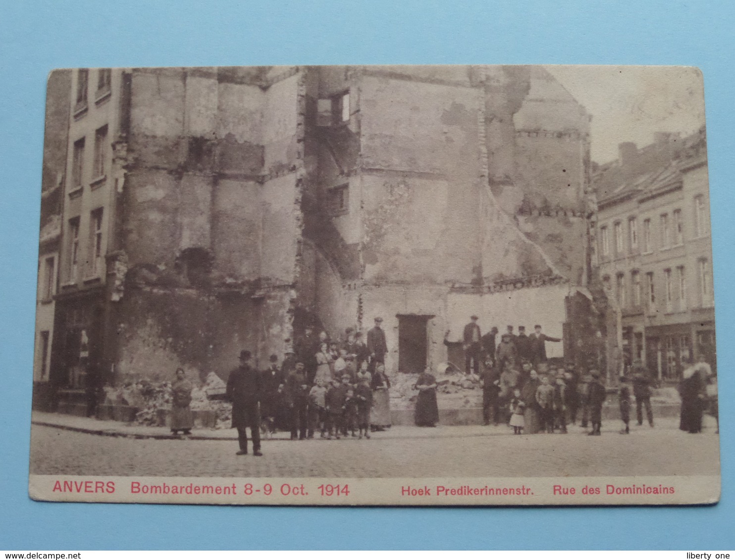 BOMBARDEMENT Antwerpen / Anvers 8 - 9 Oct 1914 Hoek Predikerinnenstr. - Rue Des Dominicains ( Zie Foto Voor Details ) ! - Guerre 1914-18