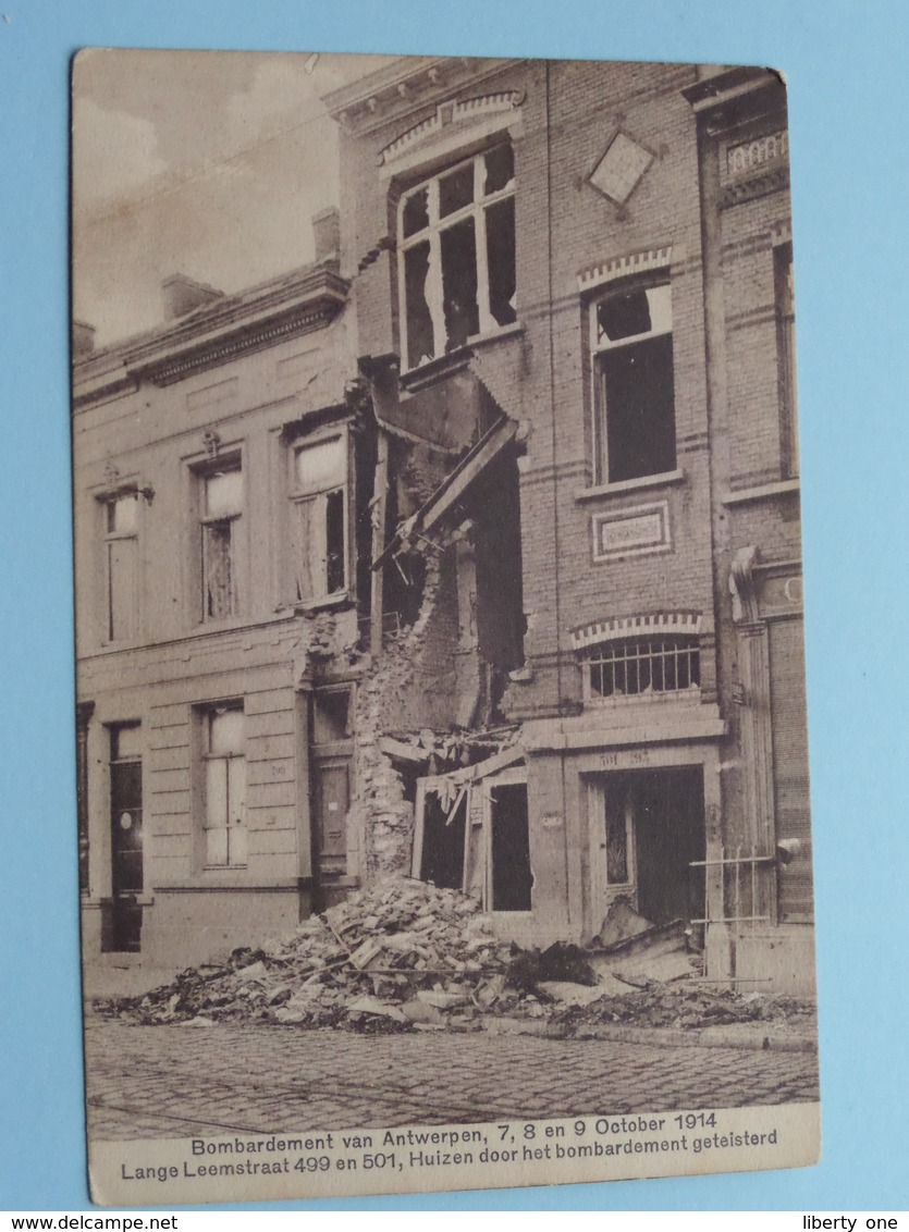 BOMBARDEMENT Antwerpen / Anvers 7, 8 - 9 Oct 1914 Lange Leemstraat 499 En 501 > Geteisterde Huizen ( Zie Foto's ) ! - Guerra 1914-18